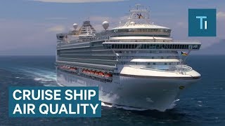 Air Quality On A Cruise Ship Could Be Worse Than The Worlds Most Polluted Cities [upl. by Jobyna]