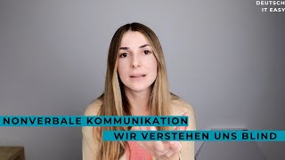 Nonverbale Kommunikation  wir verstehen uns blind [upl. by Riha283]