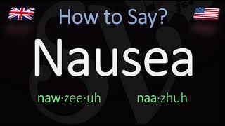 How to Pronounce Nausea British Vs American Pronunciation [upl. by Christel]