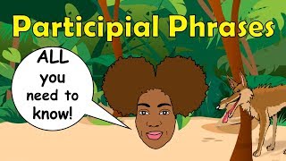 Participial Phrases  EXAMPLES and HOW to identify them [upl. by Nolyaj875]