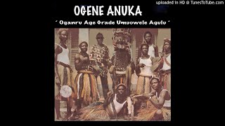 Ogene Anuka  Ayola Nwa Ewuzo Ogene Igbo Traditional Song Biafra [upl. by Aspasia212]