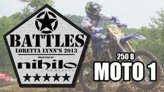 BATTLE 250 B  Moto 1  Loretta Lynns [upl. by Hsiwhem]