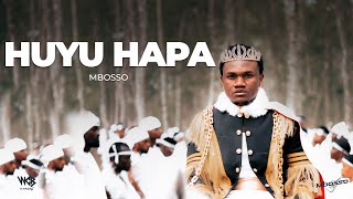 Mbosso  Huyu Hapa Official Audio amp Lyric Video [upl. by Eetnahc589]