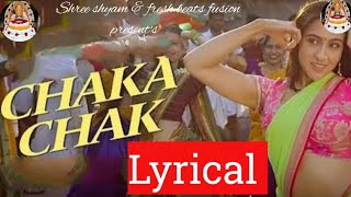 Atrangi Re Chaka Chak lyrical ARRahman Akshay K Sara A K [upl. by Kuehn]