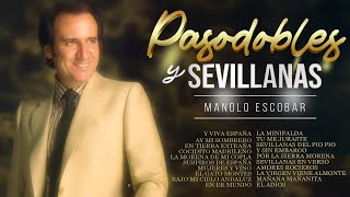 Manolo Escobar  Pasodobles y sevillanas [upl. by Melvena573]