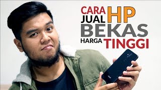 Tips Jual HP Seken dengan Harga Terbaik [upl. by Joy]