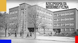 Architektura edukacji  Rzeczpospolita modernistyczna Odc 7 [upl. by Aicilana]