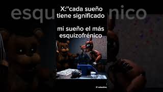 No tiene significado fnaf humor xd [upl. by Iruy]