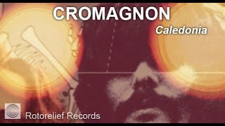 Cromagnon  Caledonia Official Music Video [upl. by Onitnatsnoc250]