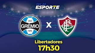 GRÊMIO X FLUMINENSE  AO VIVO  LIBERTADORES  13082024 [upl. by Hpesoj453]