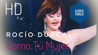 Rocío Dúrcal Como tu mujer audio vinilo 1080p [upl. by Kramal]