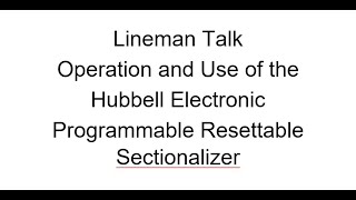 The Hubbell Electronic Resettable Sectionalizer [upl. by Delphina383]