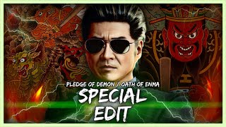 Yakuza  Pledge Of Demon  Oath Of Enma Special Edit [upl. by Ahtiekal]