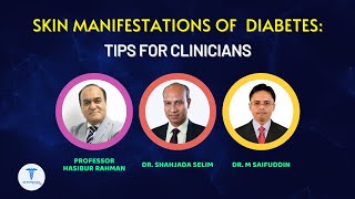 Skin Manifestations of Diabetes  Tips for Clinicians [upl. by Ilka]