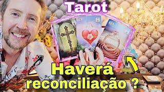 Haverá reconciliação  Ele vai te procurar  Qual o futuro dessa relação Como ele está hoje tarot [upl. by Sukey]