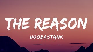 Hoobastank  The Reason Lyrics [upl. by Anura]