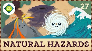 Natural Hazards Crash Course Geography 27 [upl. by Dieball24]