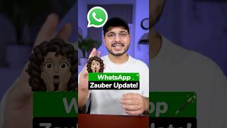 🧙‍♂️ Das Zauber Update für WhatsApp ist endlich da [upl. by Chader]