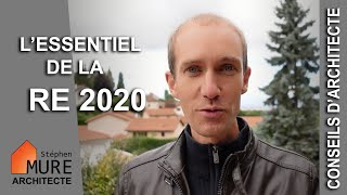 Lessentiel de la nouvelle Réglementation Environnementale RE2020RT2020 [upl. by Acsicnarf739]