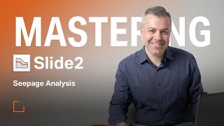 Mastering Slide2  Seepage Analysis [upl. by Otrevogir]