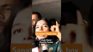 Sanatani girl angry 😡 power of space jaishreeram khushboo sanatan [upl. by Glassman884]