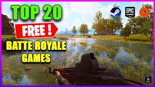 TOP 20 FREE BATTLE ROYALE Games that you can play Right Now🔥Early 2022 [upl. by Turk305]