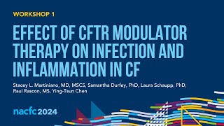 NACFC 2024  W01 Effect of CFTR Modulator Therapy on Infection and Inflammation in CF [upl. by Gussy]