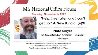 National MS Office Hours  quotHelp Ive fallen and I cant get upquot A New Kind of e911 [upl. by Maximilianus760]