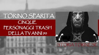 Torino trash i personaggi TV degli anni 90 [upl. by Ayhtnic956]