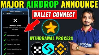 Major Airdrop Connect Wallet  Major Listing 28 November  Major New Update Withdraw Process [upl. by Mariko]