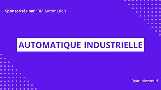 Introduction à lautomatique industrielle [upl. by Enej428]