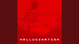 Hallucination [upl. by Ilysa]