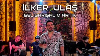 İlker UlaşGel Barışalım Artık  Sertab Erener [upl. by Ronald]