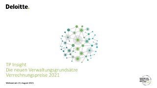 TP Insight – Die neuen Verwaltungsgrundsätze Verrechnungspreise 2021 vom 13 August 2021 [upl. by Larimore]