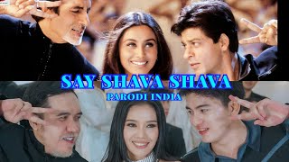 SAY SHAVA SHAVA  KABHI KUSHI KABHI GHAM  Vina Fan Parodi India  Shah Rukh Khan Rani MUkerji Kajol [upl. by Eerej]