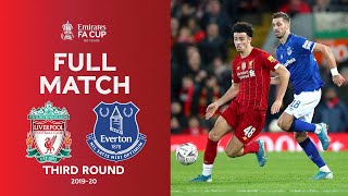 FULL MATCH  Liverpool v Everton  Emirates FA Cup Third Round 201920 [upl. by Naesar]