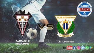 ALBACETE Vs LEGANÉS [upl. by Targett399]