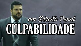 🔴Culpabilidade e Causas de Exclusão da Culpabilidade [upl. by Ahcrop199]