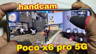 POCO X6 pro 5G  Mobile phone free fire max  handcam gameplay test 19 days [upl. by Llekcir]