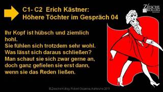 Ziescheelearning C1C2 Literatur EKästner höhere Töchter im Gespräch 04 [upl. by Elladine545]