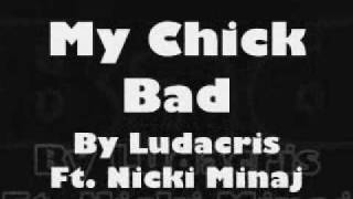 Ludacris  My Chick Bad  Lyrics  Uncut [upl. by Lussi]