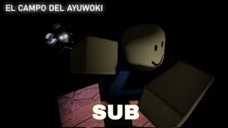 El Campo del ayuwoki Gameplay  Sub [upl. by Zachar714]