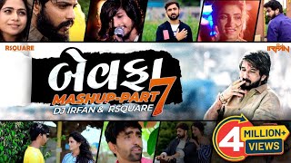 Bewafa Mashup Part 7  Gaman Santhal  Rahul Raval  Dj Irfan amp Rsquare  202122 [upl. by Ennove465]