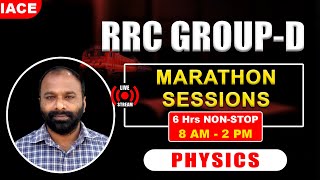 RRC GROUPD LIVE MARATHON SESSION  PHYSICS  MOST EXPECTED QUESTIONS  IACE [upl. by Gabbey952]