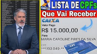 LISTA OFICIAL de quem vai RECEBER saque de R 15 mil do AUXÍLIO BRASIL [upl. by Ruder439]