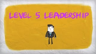 Level 5 Leadership [upl. by Ainotal]