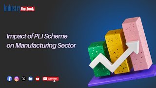 Impact of PLI Scheme on Manufacturing Sector A Survey [upl. by Ephraim]