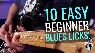 10 Of The EASIEST Beginner Blues Licks  and WHY they work [upl. by Hazeefah64]