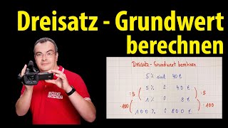 Dreisatz  Grundwert berechnen  Lehrerschmidt [upl. by Alohcin]