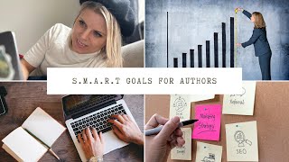 Achieving Writing Success With SMART Goals [upl. by Flanagan]